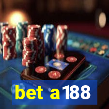 bet a188